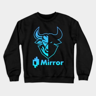 Mirror Protocol  Crypto Cryptocurrency MIR  coin token Crewneck Sweatshirt